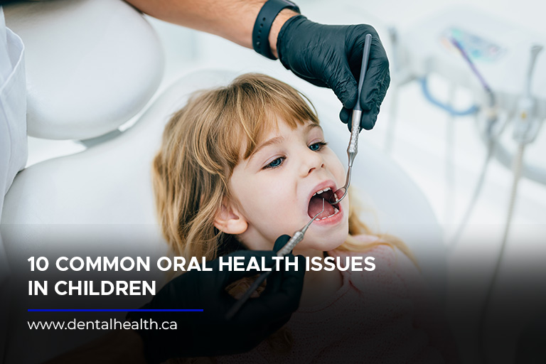 10 Common Oral Health Issues in Children