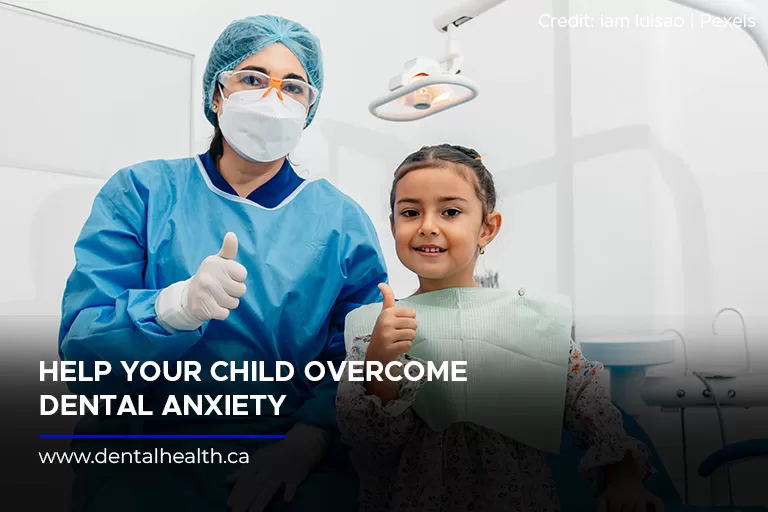  Help your child overcome dental anxiety