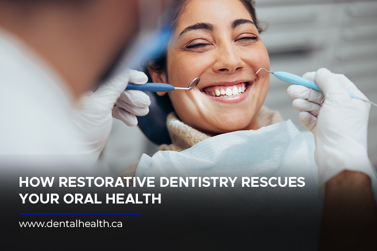 How Restorative Dentistry Rescues Your Oral Health