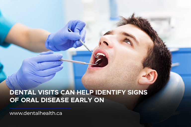 Dental visits can help identify signs of oral disease early on