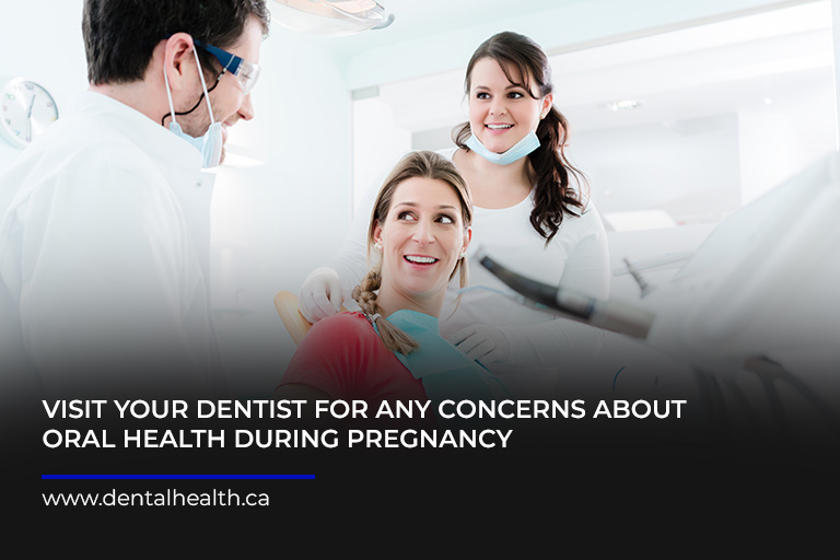 Visit-your-dentist-for-any-concerns-about-oral-health-during-pregnancy